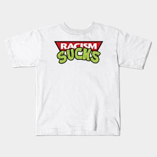 Racism Sucks Kids T-Shirt